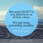 Celebrating Introvert Power with the Quiet Revolution - Wise Introvert